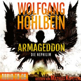 Hörbuch Die Nephilim - Armageddon, Band 2 (ungekürzt)  - Autor Wolfgang Hohlbein   - gelesen von Mathias Kopetzki