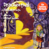 Drachenthal (02): Das Labyrinth