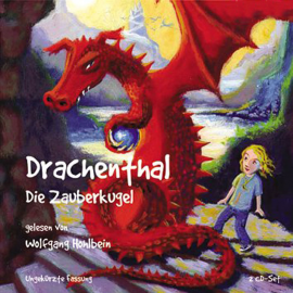 Hörbuch Drachenthal (03): Die Zauberkugel  - Autor Wolfgang Hohlbein   - gelesen von Wolfgang Hohlbein