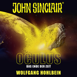 Hörbuch Oculus - Das Ende der Zeit (John Sinclair Sonderedition 9)  - Autor Wolfgang Hohlbein   - gelesen von Schauspielergruppe