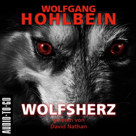 Hörbuch Wolfsherz  - Autor Wolfgang Hohlbein   - gelesen von David Nathan