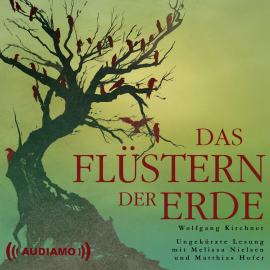 Hörbuch Das Flüstern der Erde  - Autor Wolfgang Kirchner   - gelesen von Schauspielergruppe