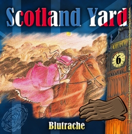 Hörbuch Blutrache (Scotland Yard 6)  - Autor Wolfgang Pauls   - gelesen von Schauspielergruppe