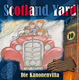 Hörbuch Die Kanonenvilla (Scotland Yard 10)  - Autor Wolfgang Pauls   - gelesen von Schauspielergruppe