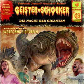 Hörbuch Die Nacht der Giganten (Geister-Schocker 69)  - Autor Wolfgang Hohlbein   - gelesen von Schauspielergruppe