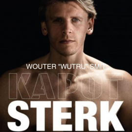 Hörbuch Kapot Sterk  - Autor Wouter Smit   - gelesen von Ruben de Goede