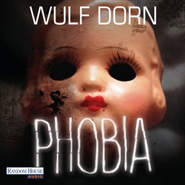 Hörbuch Phobia  - Autor Wulf Dorn   - gelesen von David Nathan