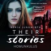 Their Stories, Band 1: Der Homunkulus (ungekürzt)