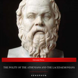 Hörbuch The Polity of the Athenians and the Lacedaemonians  - Autor Xenophon   - gelesen von Daniel Duffy