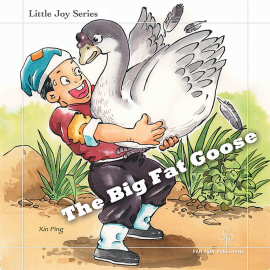 Hörbuch The Big Fat Goose  - Autor Xin Ping   - gelesen von Elizabeth Morse