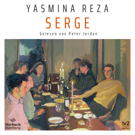 Hörbuch Serge  - Autor Yasmina Reza   - gelesen von Peter Jordan
