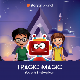 Hörbuch Tragic Magic  - Autor Yogesh Shejwalkar   - gelesen von Pooja Punjabi