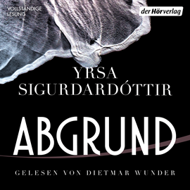 Hörbuch Abgrund  - Autor Yrsa Sigurdardóttir   - gelesen von Dietmar Wunder