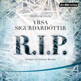 Hörbuch R.I.P  - Autor Yrsa Sigurdardóttir   - gelesen von Dietmar Wunder