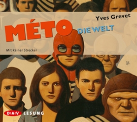 Hörbuch Méto - Die Welt  - Autor Yves Grevet   - gelesen von Rainer Strecker