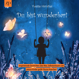 Hörbuch Du bist wunderbar  - Autor Yvette Himmel   - gelesen von Stefanie Masnik