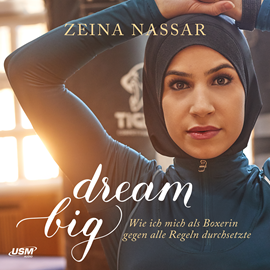 Hörbuch Dream Big  - Autor Zeina Nassar   - gelesen von Zeina Nassar