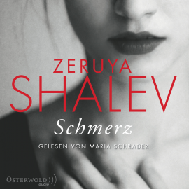 Hörbuch Schmerz  - Autor Zeruya Shalev   - gelesen von Maria Schrader
