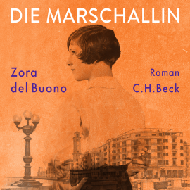 Hörbuch Die Marschallin  - Autor Zora del Buono   - gelesen von Brigitte Trübenbach