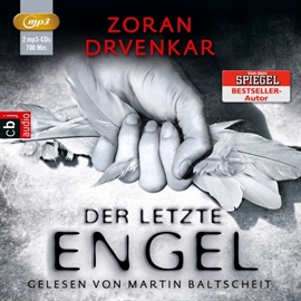 Hörbuch Der letzte Engel  - Autor Zoran Drvenkar   - gelesen von Martin Baltscheit