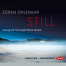 Hörbuch Still  - Autor Zoran Drvenkar   - gelesen von Christoph Maria Herbst