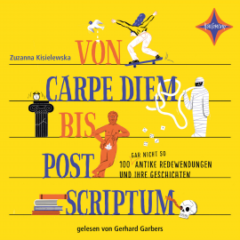 Hörbuch Von Carpe Diem bis Post Scriptum  - Autor Zuzanna Kisielewska   - gelesen von Gerhard Garbers