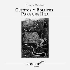 Hörbuch Cuentos y bollitos para una hija  - Autor Zyanya Mariana   - gelesen von Schauspielergruppe