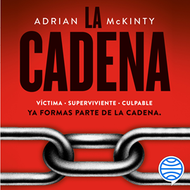 Audiolibro La Cadena  - autor Adrian McKinty   - Lee Lola Sans