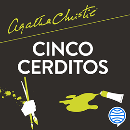 Audiolibro Cinco cerditos  - autor Agatha Christie   - Lee Juan Miguel Díez