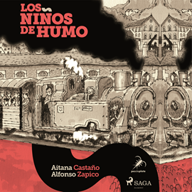 Audiolibro Los niños de humo  - autor Aitana Castaño   - Lee Paloma Insa