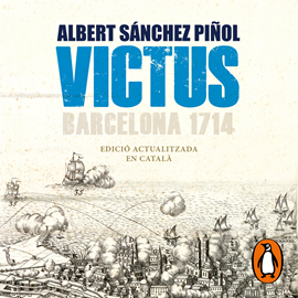 Audiolibro Victus (edició actualitzada en català)  - autor Albert Sánchez Piñol   - Lee Jordi Llovet
