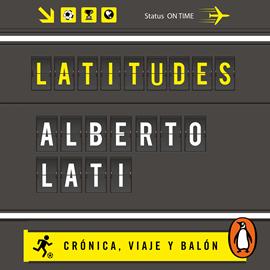 Audiolibro Latitudes  - autor Alberto Lati   - Lee Daniel Cubillo