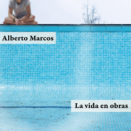 Audiolibro La vida en obras  - autor Alberto Marcos   - Lee Marta Pérez
