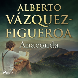 Audiolibro Anaconda  - autor Alberto Vázquez Figueroa   - Lee Chema Agullo