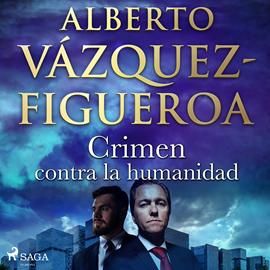 Audiolibro Crimen contra la humanidad  - autor Alberto Vázquez Figueroa   - Lee Nacho Béjar