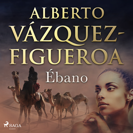 Audiolibro Ébano  - autor Alberto Vázquez Figueroa   - Lee Oscar Chamorro