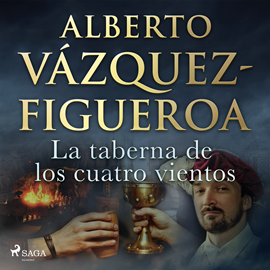 Audiolibro La taberna de los cuatro vientos  - autor Alberto Vázquez Figueroa   - Lee Oscar Chamorro