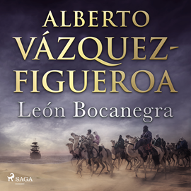 Audiolibro León Bocanegra  - autor Alberto Vázquez Figueroa   - Lee Albert Cortés