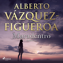 Audiolibro Maradentro - Océano III  - autor Alberto Vázquez Figueroa   - Lee Chema Agullo