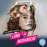 Luna de medianoche (Moonstruck 1)