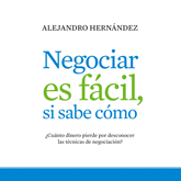 Negociar es facil, si sabe como