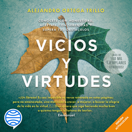Audiolibro Vicios y virtudes  - autor Alejandro Ortega Trillo   - Lee Victor Bedoya