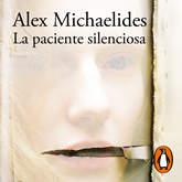 Audiolibro La paciente silenciosa  - autor Alex Michaelides   - Lee Equipo de actores