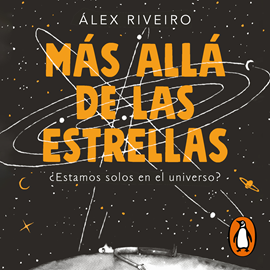 Audiolibro Más allá de las estrellas  - autor Álex Riveiro   - Lee Íñigo Montero