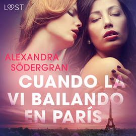 Audiolibro Cuando la vi bailando en París  - autor Alexandra Södergran   - Lee Fabio Arciniegas