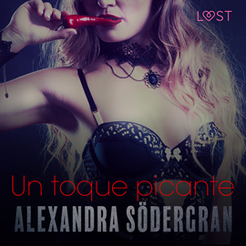 Audiolibro Un toque picante - Relato erótico  - autor Alexandra Södergran   - Lee Charlot Pris
