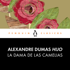 Audiolibro La dama de las Camelias  - autor Alexandre Dumas   - Lee Equipo de actores