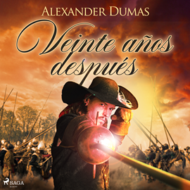 Audiolibro Veinte años después  - autor Alexandre Dumas   - Lee Carlos Quintero