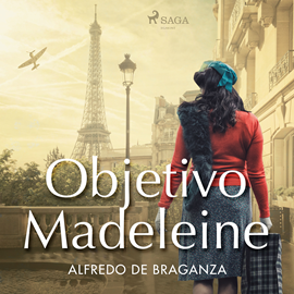 Audiolibro Objetivo Madeleine  - autor Alfredo de Braganza   - Lee Eva Coll