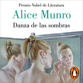 Audiolibro Danza de las sombras  - autor Alice Munro   - Lee Estela Fernández